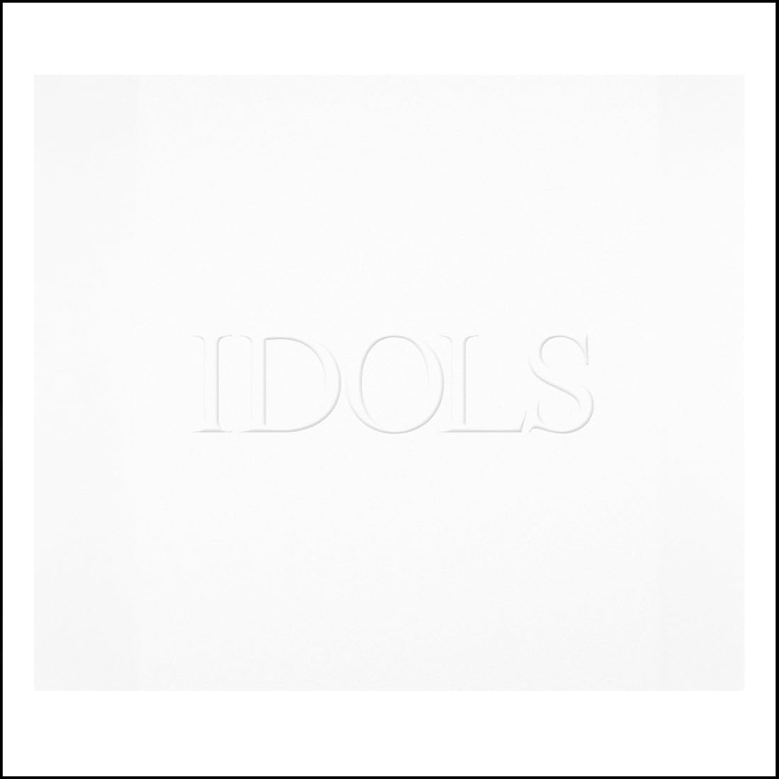 Idols (Complete)