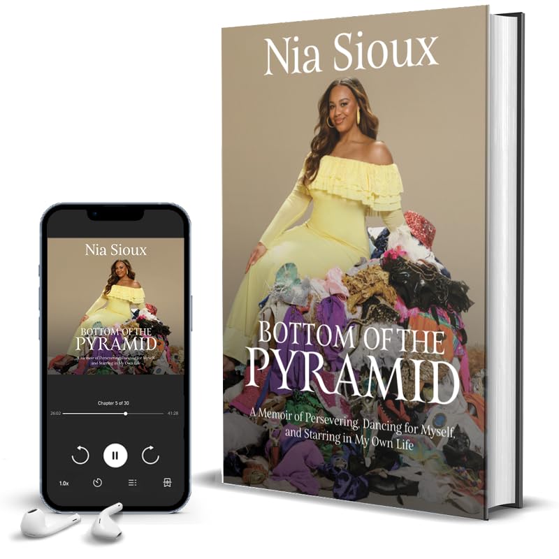 Nia Sioux - Bottom of the Pyramid: A Memoir of Persevering, Dancing for Myself, and Standing Tall | Hardcover 7