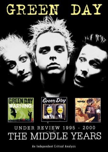 Green Day - Under Review 1995-2000 The Middle Years Documentary (Relay Time)