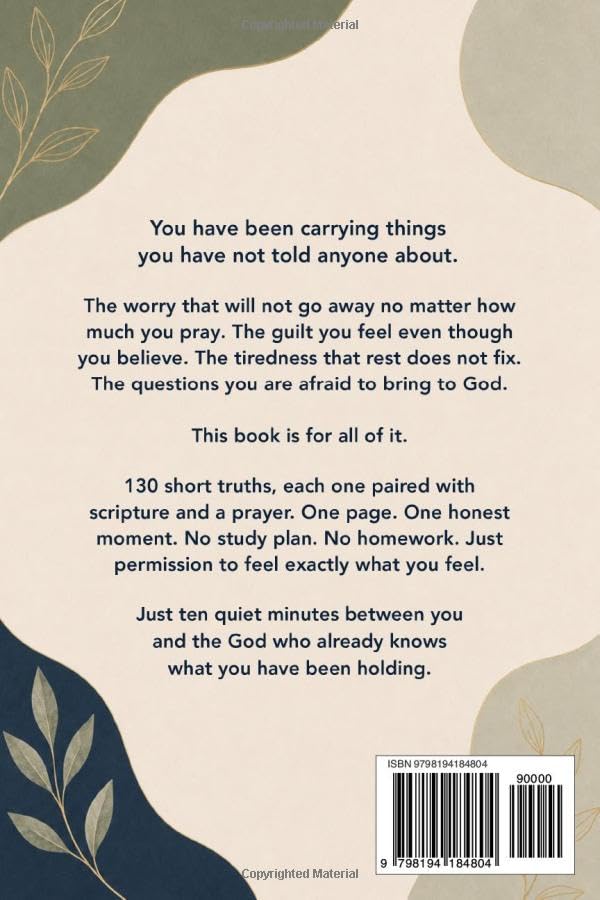 Ten Quiet Minutes with God: 130 Truths for the Things You Feel and Carry - Paperback