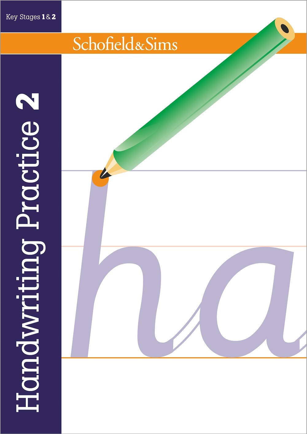 Schofield & Sims Handwriting Practice Book 2 - KS2 English Composition & Creative Writing for Ages 7-11