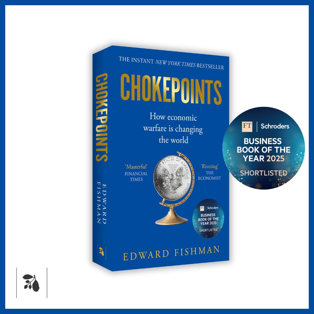 Edward Fishman - Chokepoints: How Economic Warfare is Changing the World | Paperback 3
