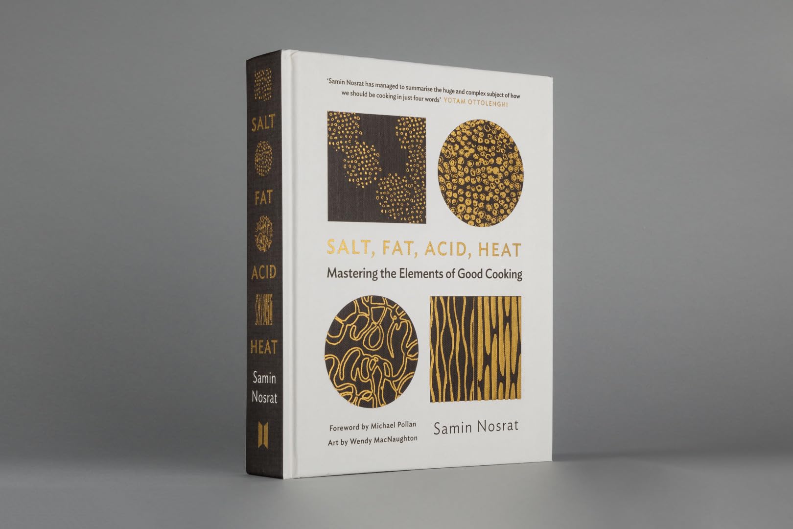Samin Nosrat - Salt, Fat, Acid, Heat: Mastering the Elements of Good Cooking | Hardcover