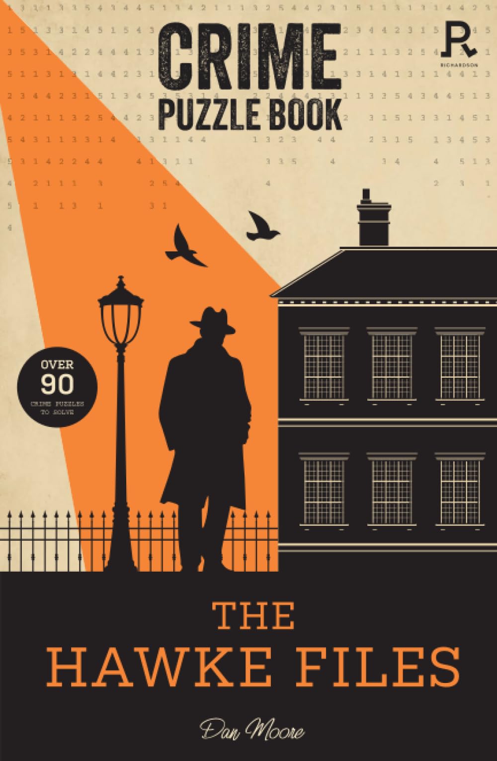 Richardson Puzzles and Games The Hawke Files Crime Puzzle Book - Over 90 Puzzles | Paperback
