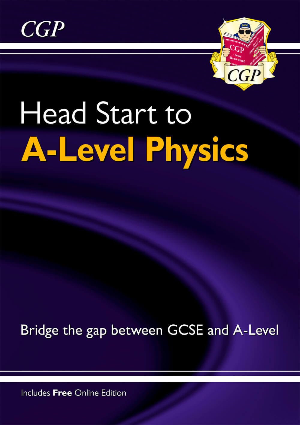 CGP Head Start to A-Level Physics (with Online Edition) - Bridging GCSE to A-Level | Paperback