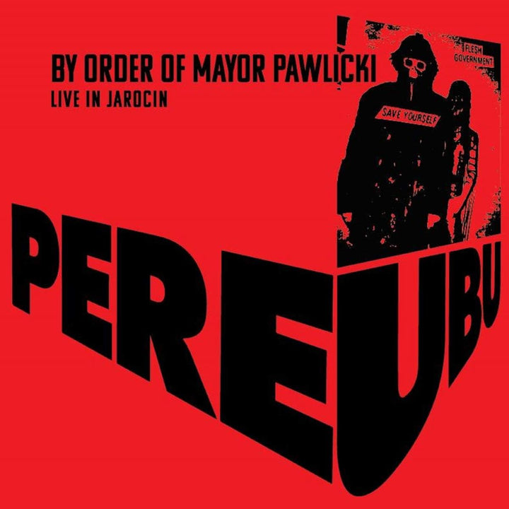 Pere Ubu - By Order Of Mayor Pawlicki In Jarocin [Vinyl]