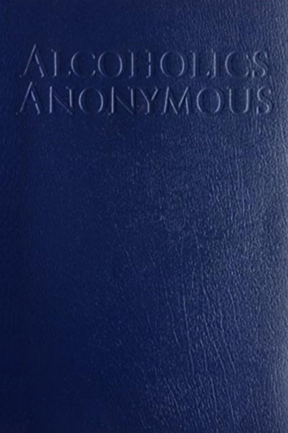 Alcoholics Anonymous - Cornerstone Recovery Concepts for Alcoholism | Paperback 1
