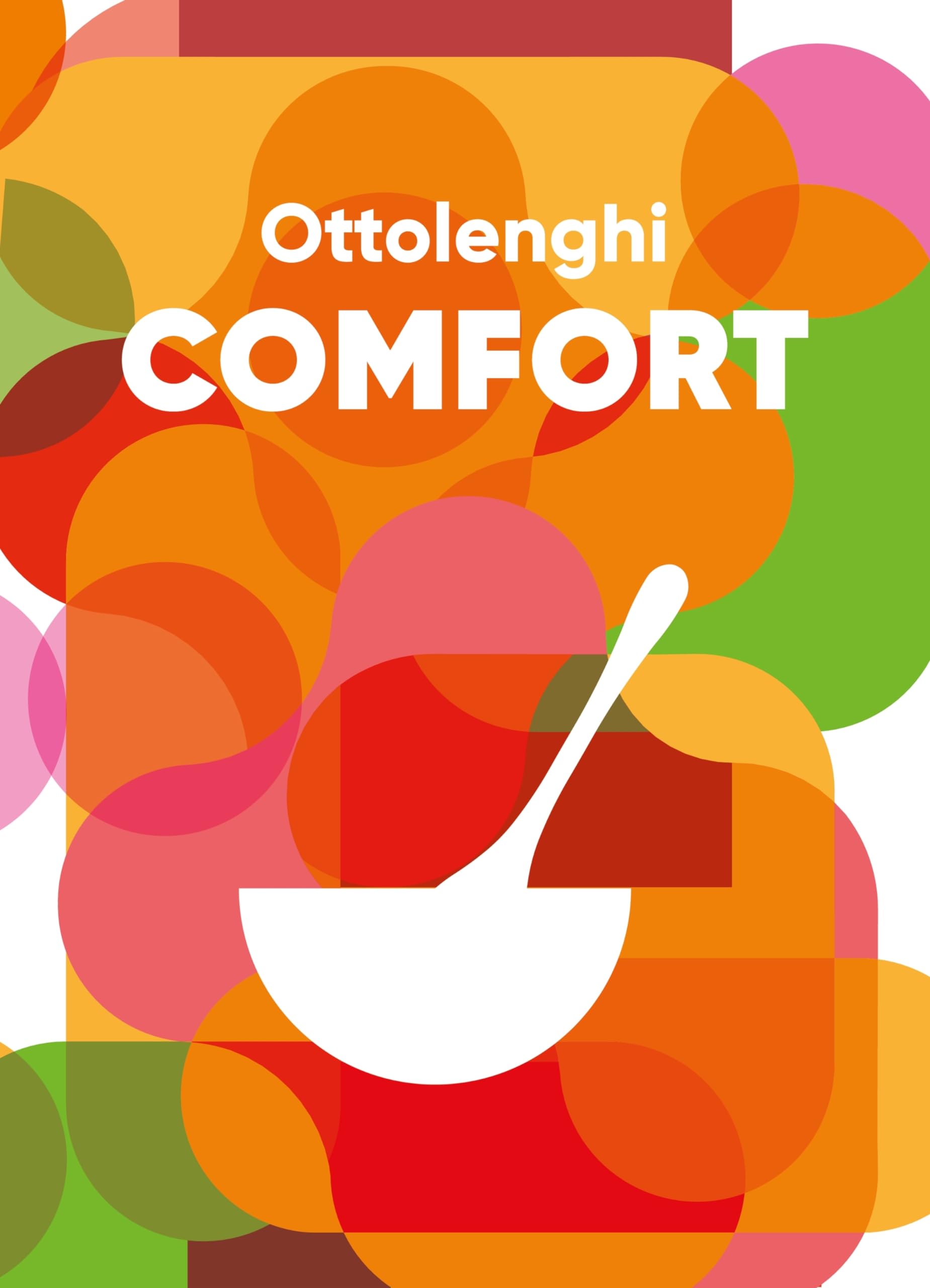Ottolenghi COMFORT by Ebury Press - Hardcover Cookbook featuring 100+ Recipes