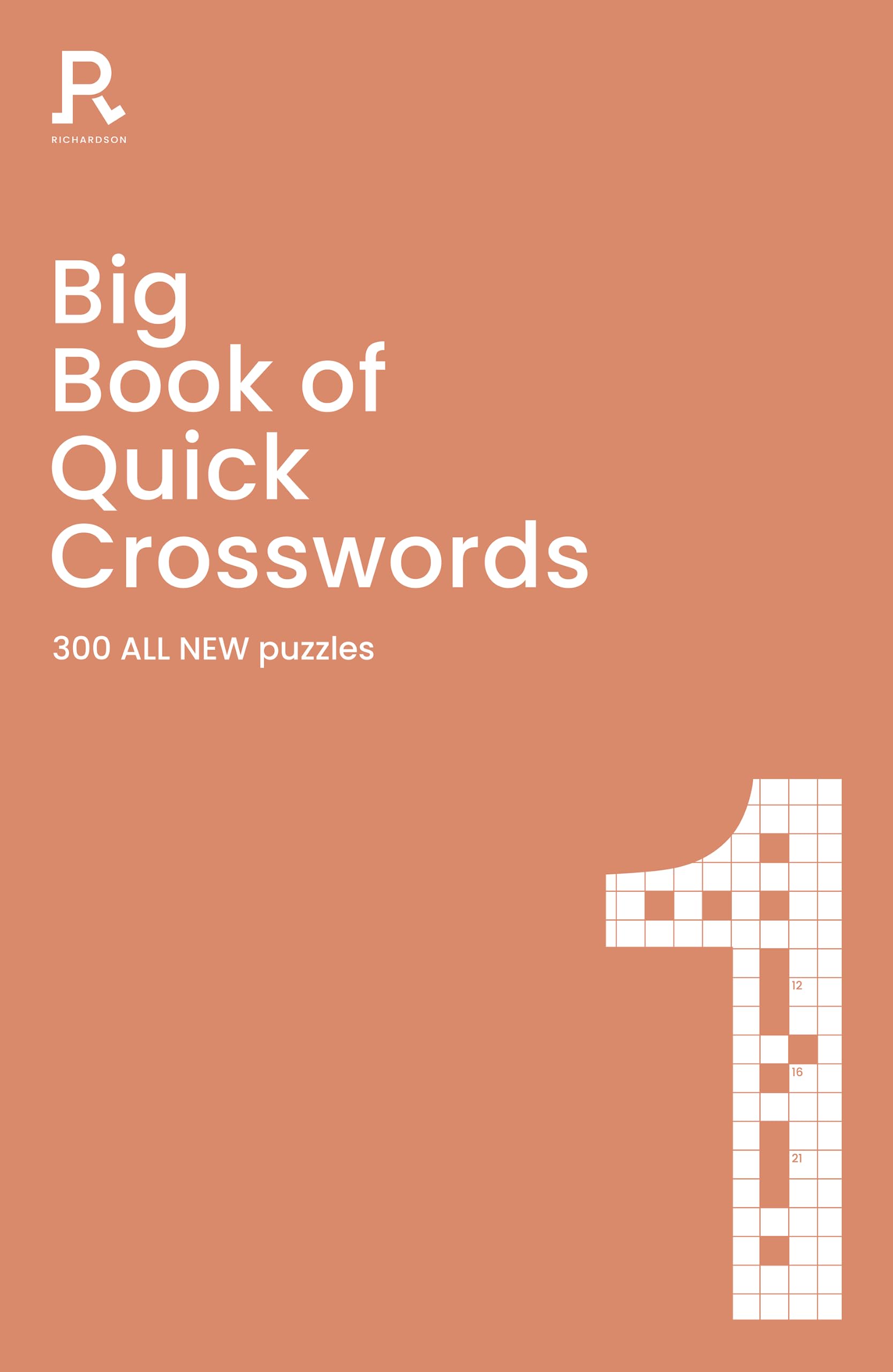 Richardson Puzzles and Games Big Book of Quick Crosswords Book 1 - 300 New Puzzles | Paperback | English 1