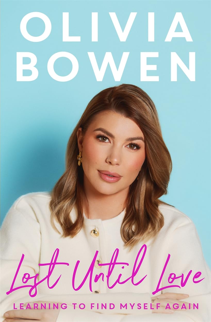 Olivia Bowen - Lost Until Love: Learning to Find Myself Again | Biography | Hardcover 1