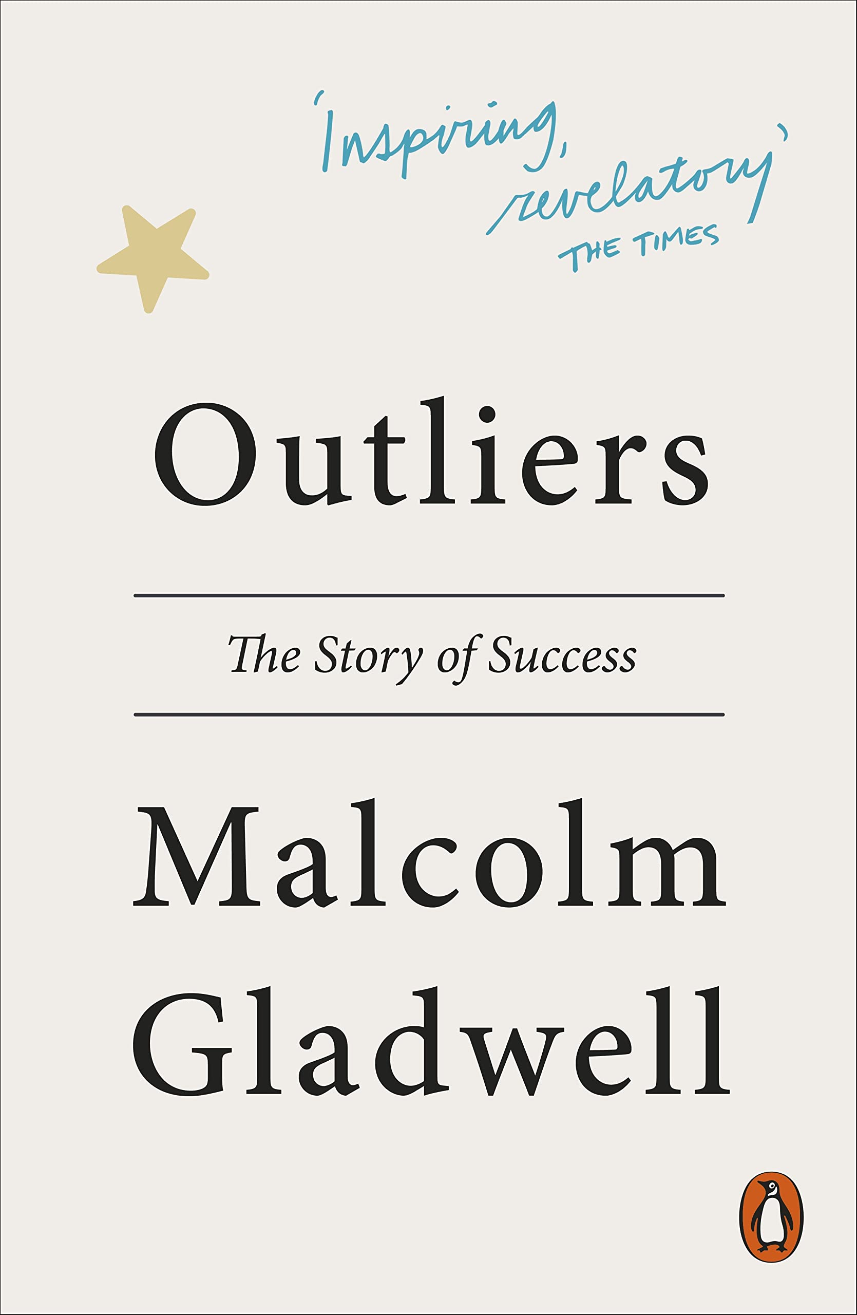 Malcolm Gladwell Outliers: The Story of Success - Paperback | 239g | 129x18x198mm 1