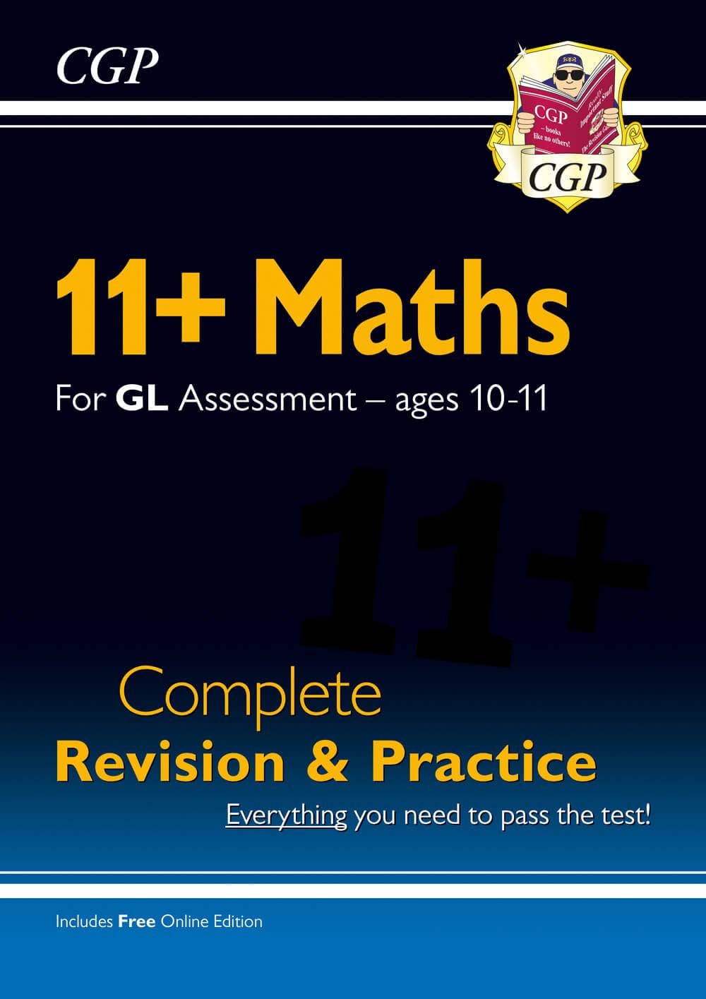 CGP 11+ Maths Complete Revision and Practice Book - Ages 10-11 | Includes Online Edition