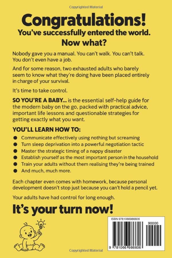So You're A Baby...: The Essential Self-Help Guide for the Modern Baby - Paperback, 83 Pages