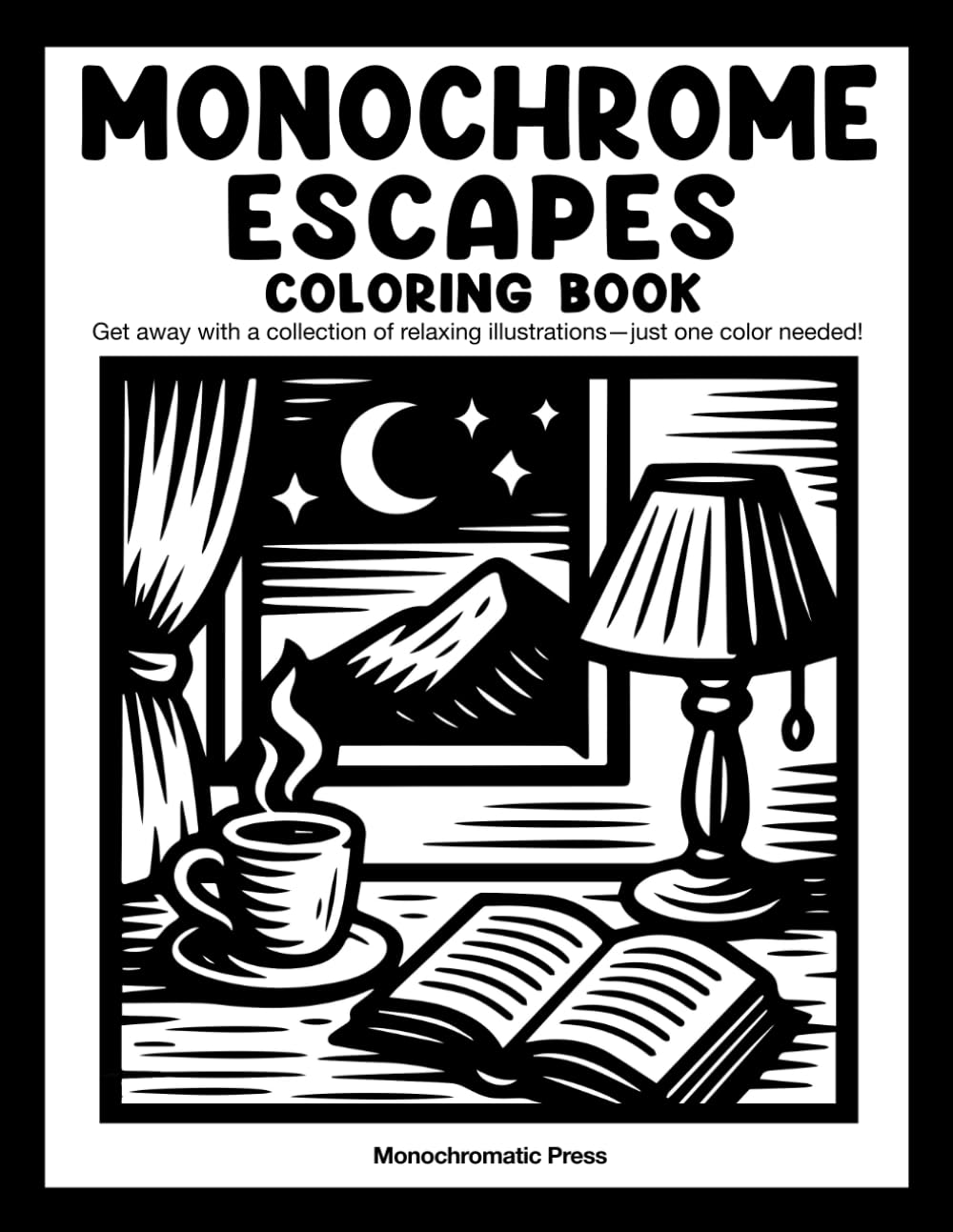 Monochromatic Press Coloring Book - Monochrome Escapes | 50 Illustrations | Paperback 1
