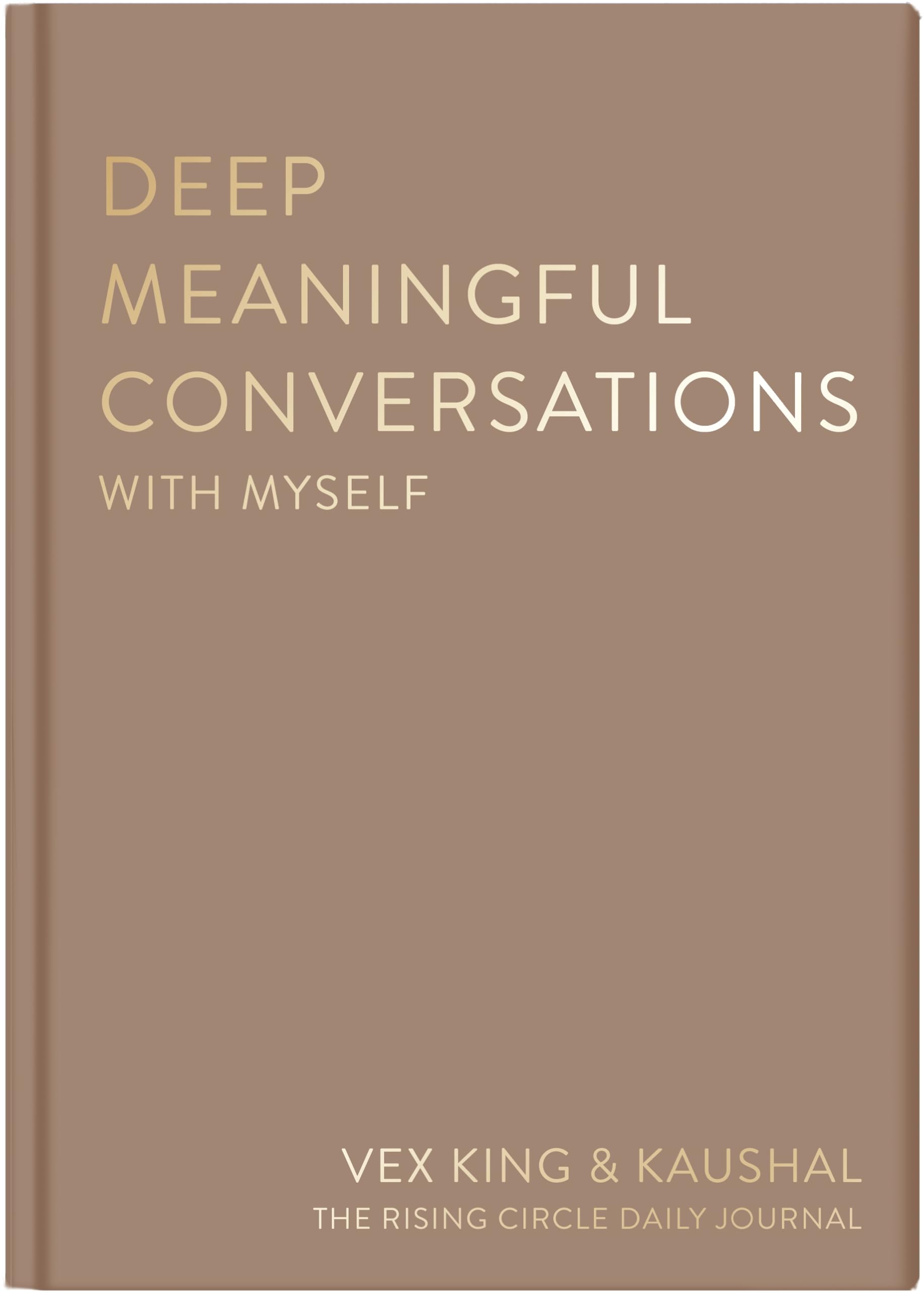 MACMILLAN Deep Meaningful Conversations with Myself: Reflection, Healing, Growth | Hardcover