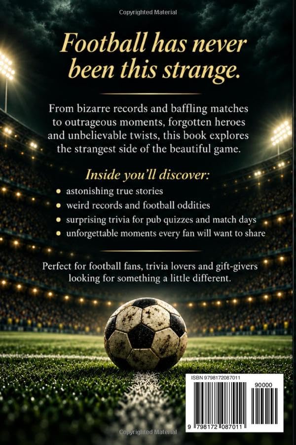 Football Professor - 101 Bizarre Football Facts: Nobody Told You - Paperback, 132 Pages