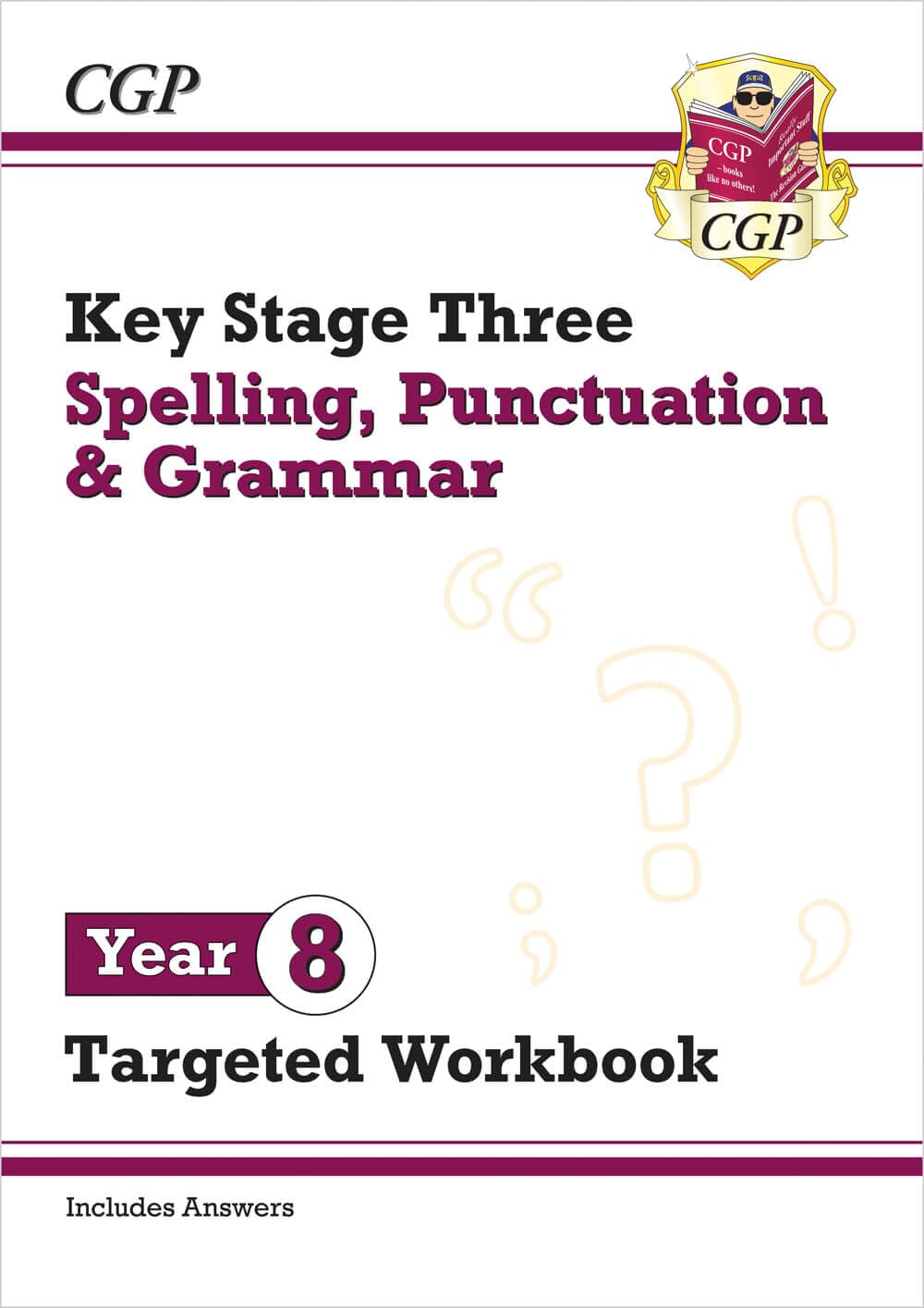 CGP Books KS3 Year 8 Spelling, Punctuation and Grammar Targeted Workbook - Ages 10-12 1