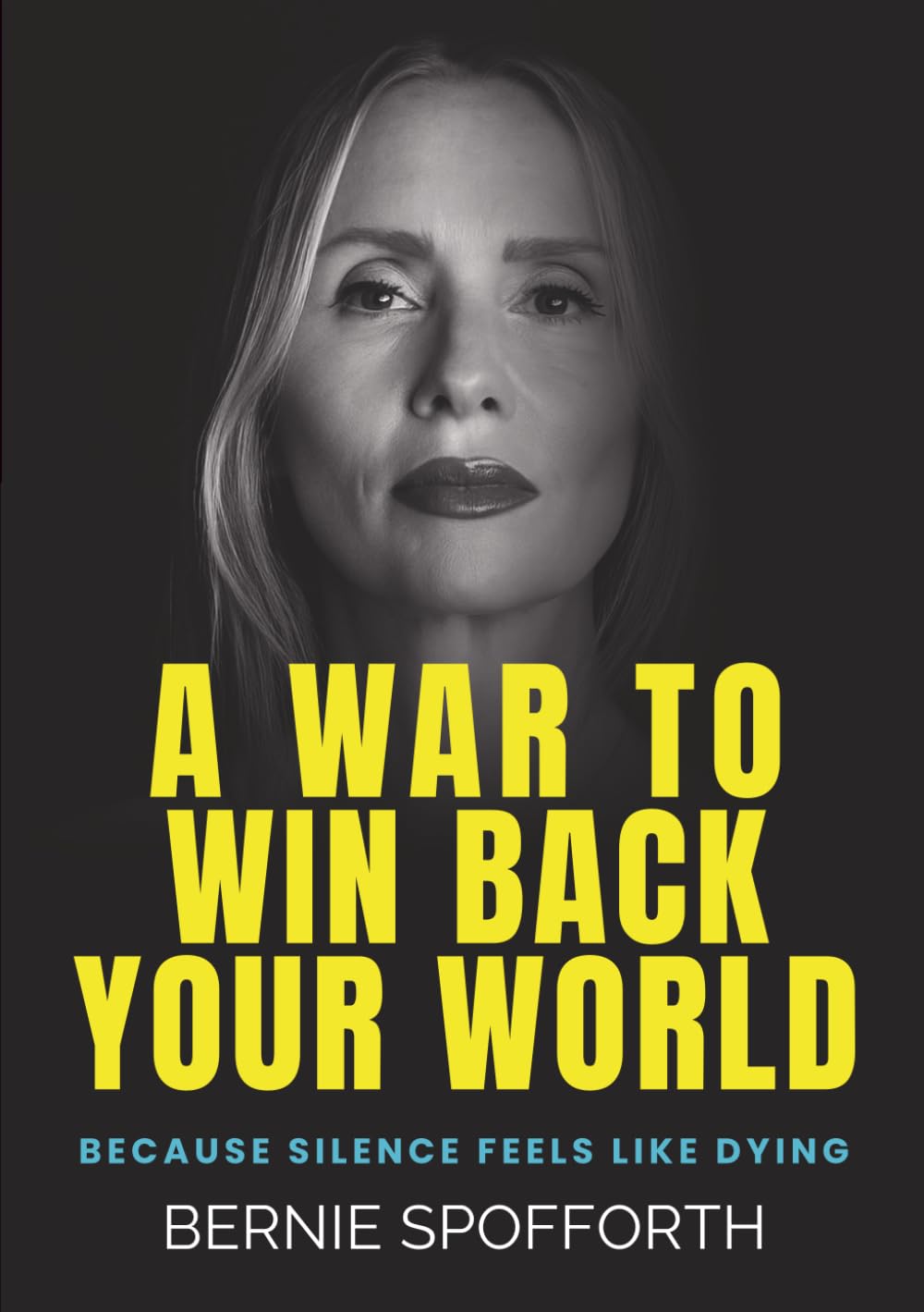 Spofforth, Bernie - A War to Win Back Your World | Paperback | Business, Finance & Law 1
