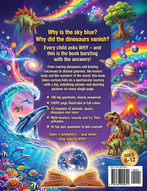 100,000 Whys: The Big Illustrated Encyclopedia of Amazing Answers - 100 Questions - Ages 6–12 - Paperback