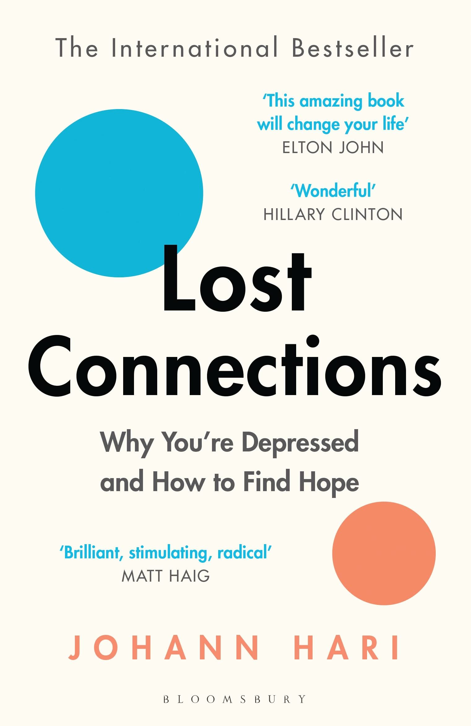 Bloomsbury Lost Connections: Why You’re Depressed and How to Find Hope - Paperback 1