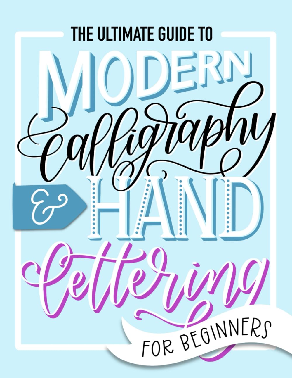 June & Lucy Modern Calligraphy & Hand Lettering Workbook - Learn Techniques & Practice | Paperback 1