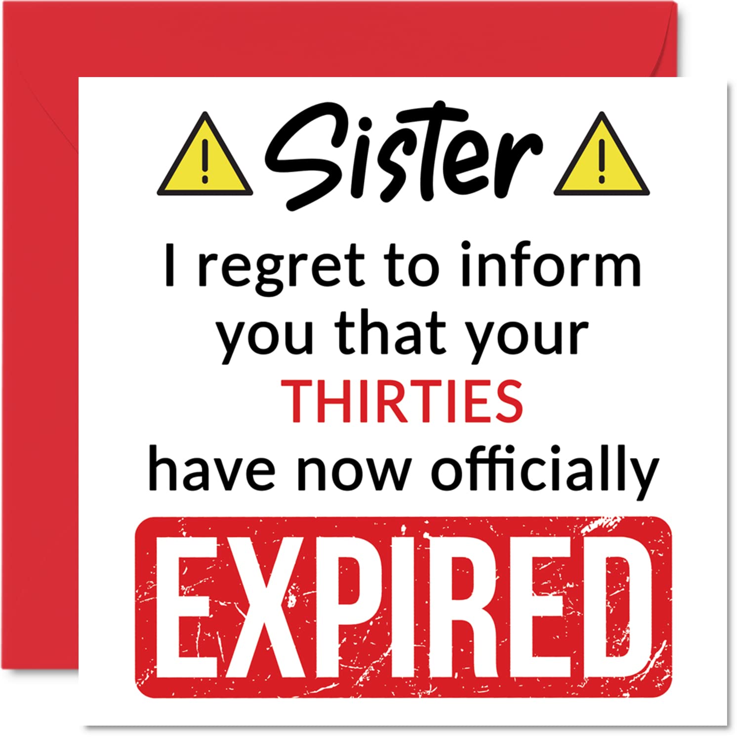 Stuff4 Funny 40th Birthday Card for Sister - Thirties Expired Joke | 145mm Square Greeting Card 1