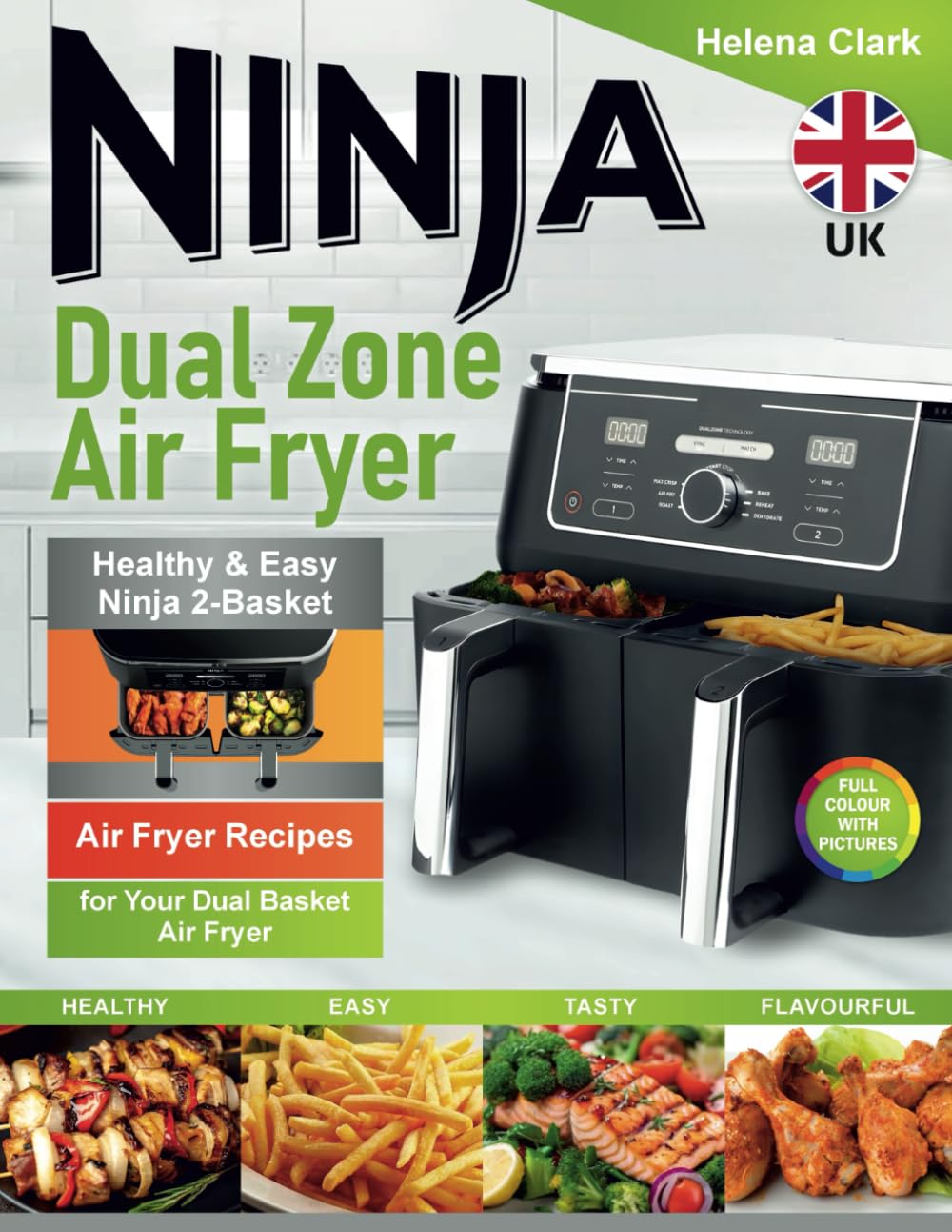 Helena Clark - Ninja Dual Zone Air Fryer Cookbook for Beginners | Easy Recipes | Paperback 1