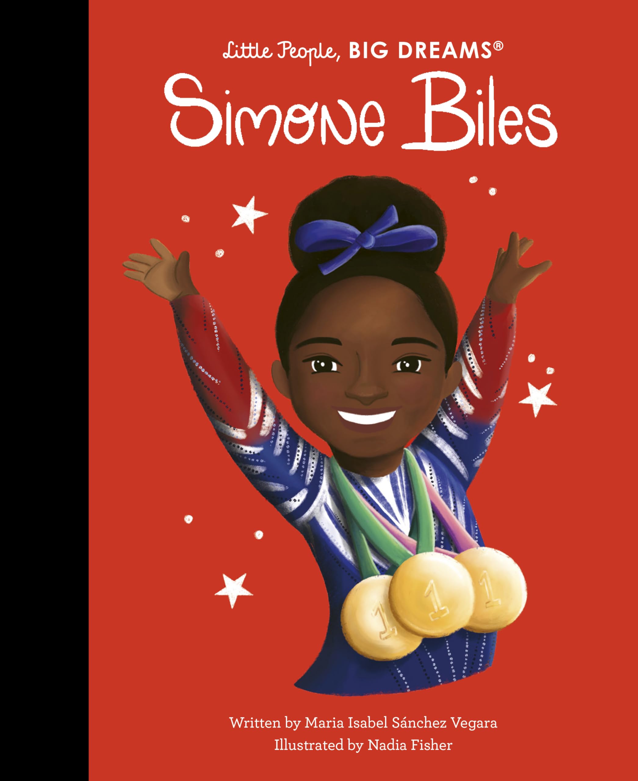 Frances Lincoln Simone Biles (Little People, BIG DREAMS) Hardcover Picture Book | Ages 4-9