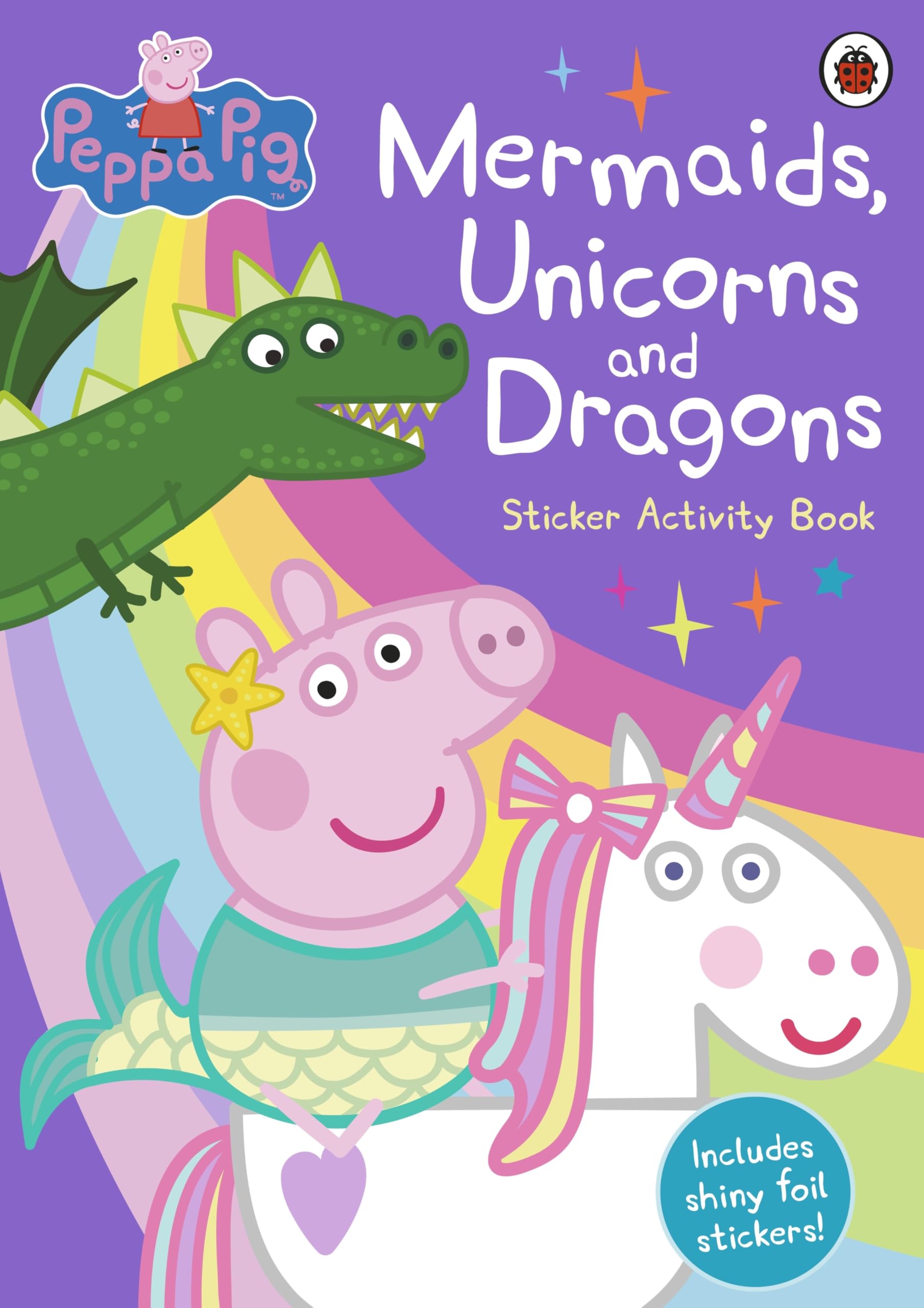 Peppa Pig Peppa Pig: Mermaids, Unicorns and Dragons Sticker Activity Book | Paperback | Ages 2-5