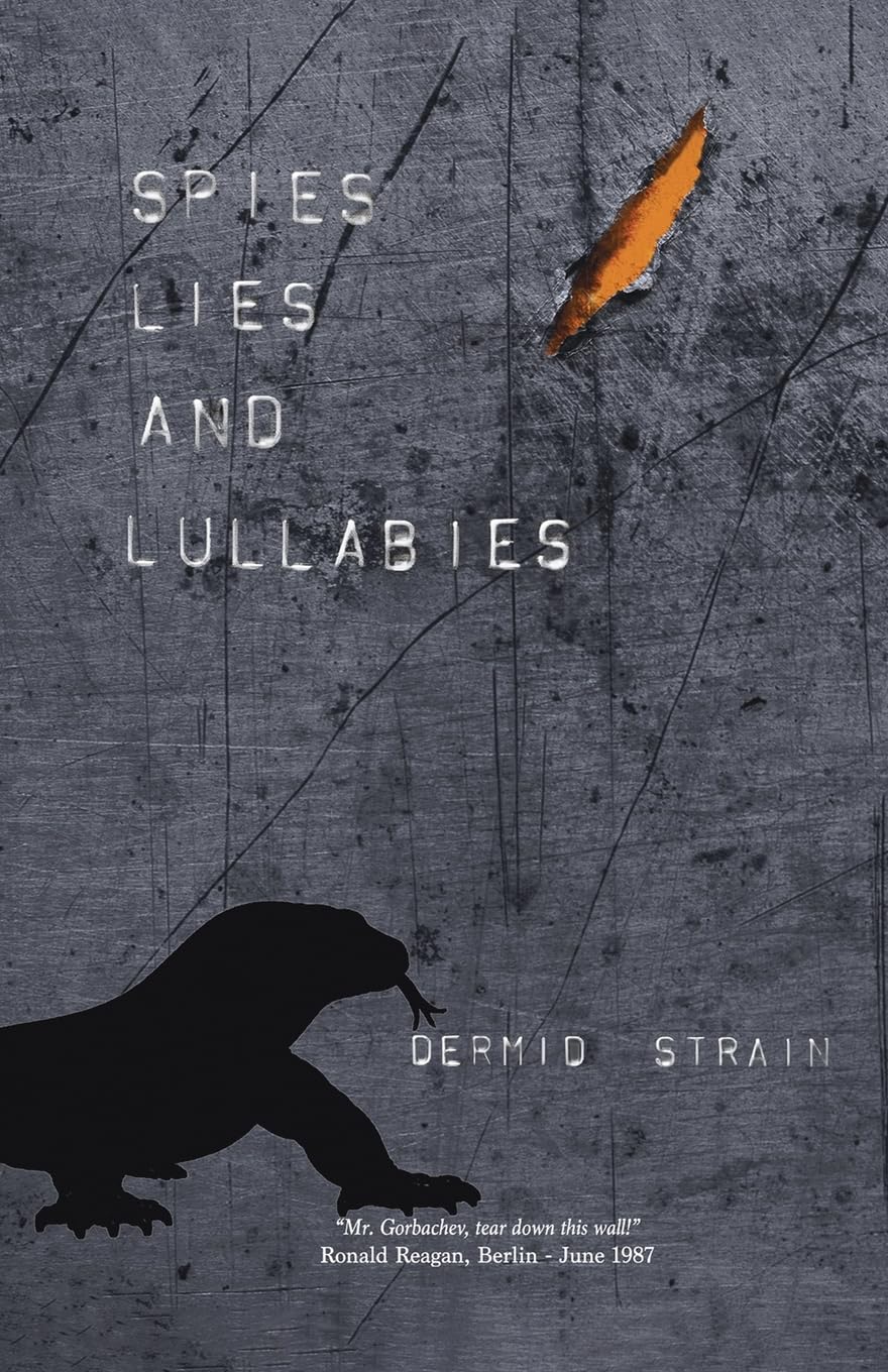 Dermid Strain - Spies, Lies and Lullabies | Paperback | Legal Thriller