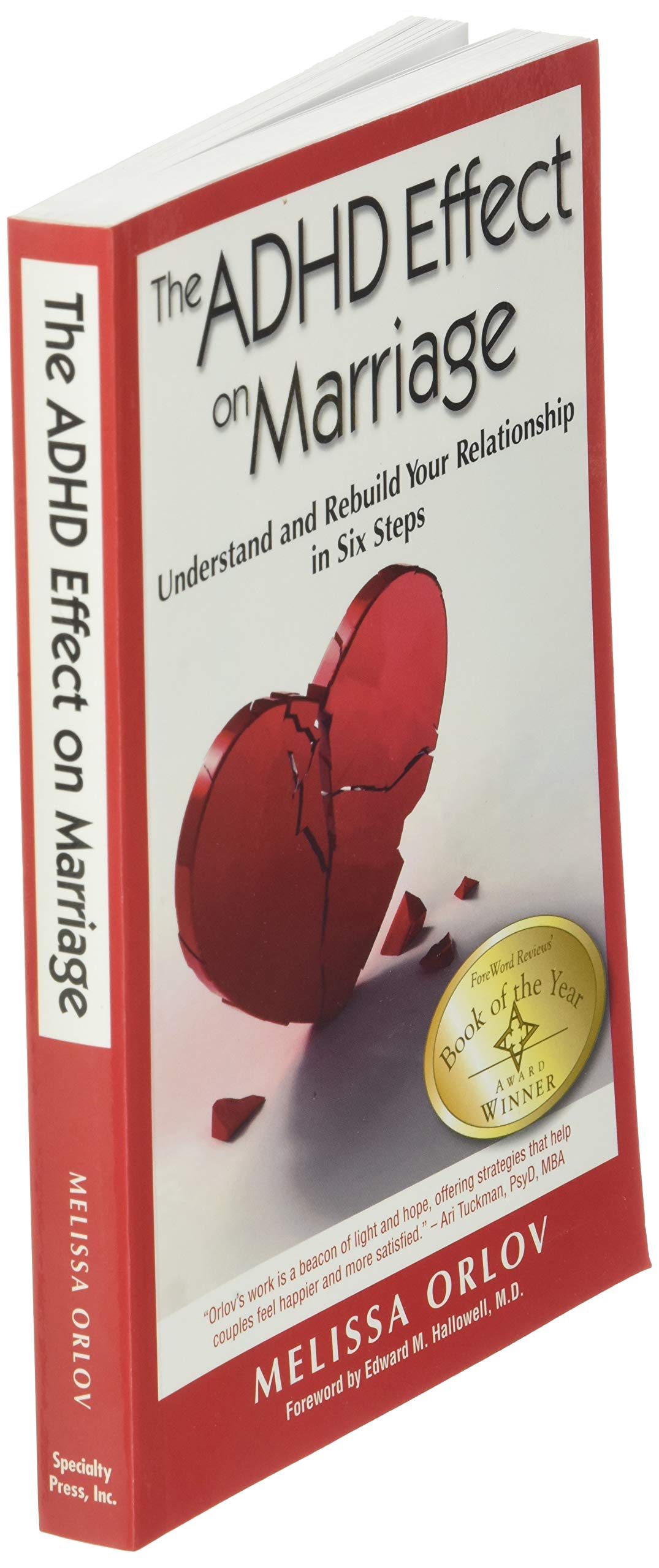 The ADHD Effect on Marriage: Understand and Rebuild Your Relationship in Six Steps by Melissa Orlov | Paperback 2