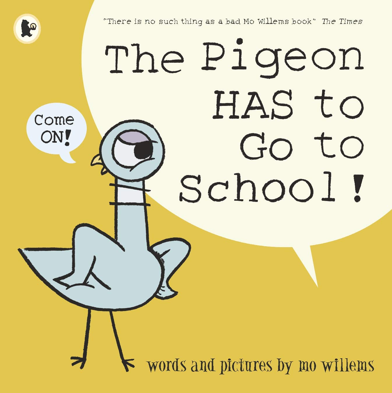 Penguin The Pigeon HAS to Go to School! - Ages 3-7 | Paperback | 40 Pages 1