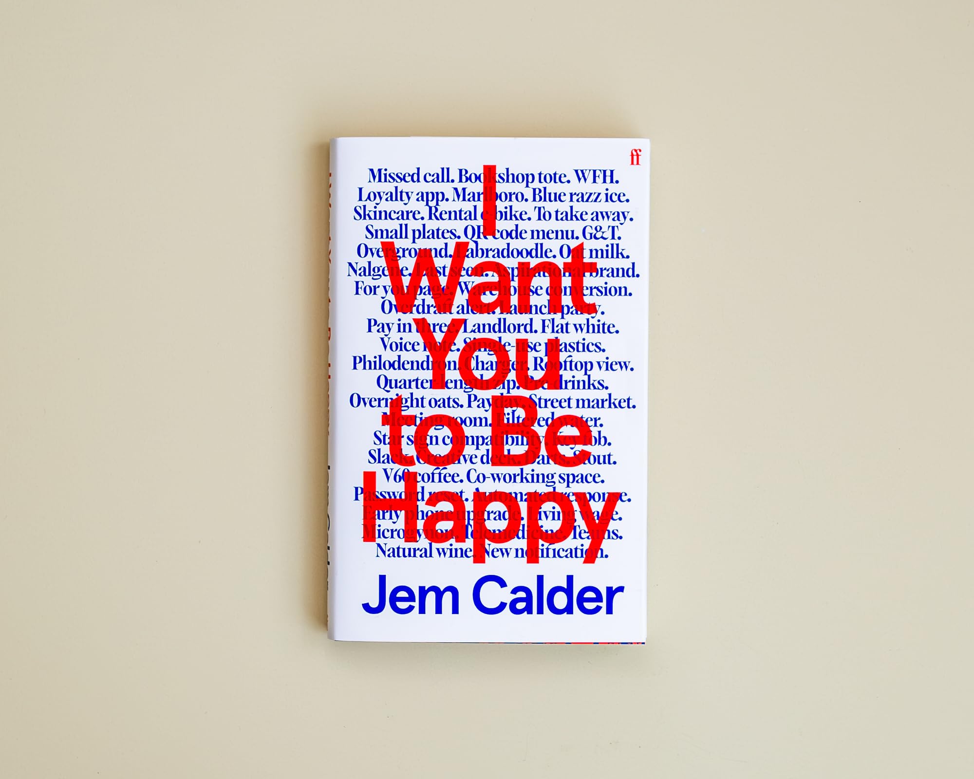 Jem Calder - I Want You to Be Happy | Contemporary Fiction Paperback