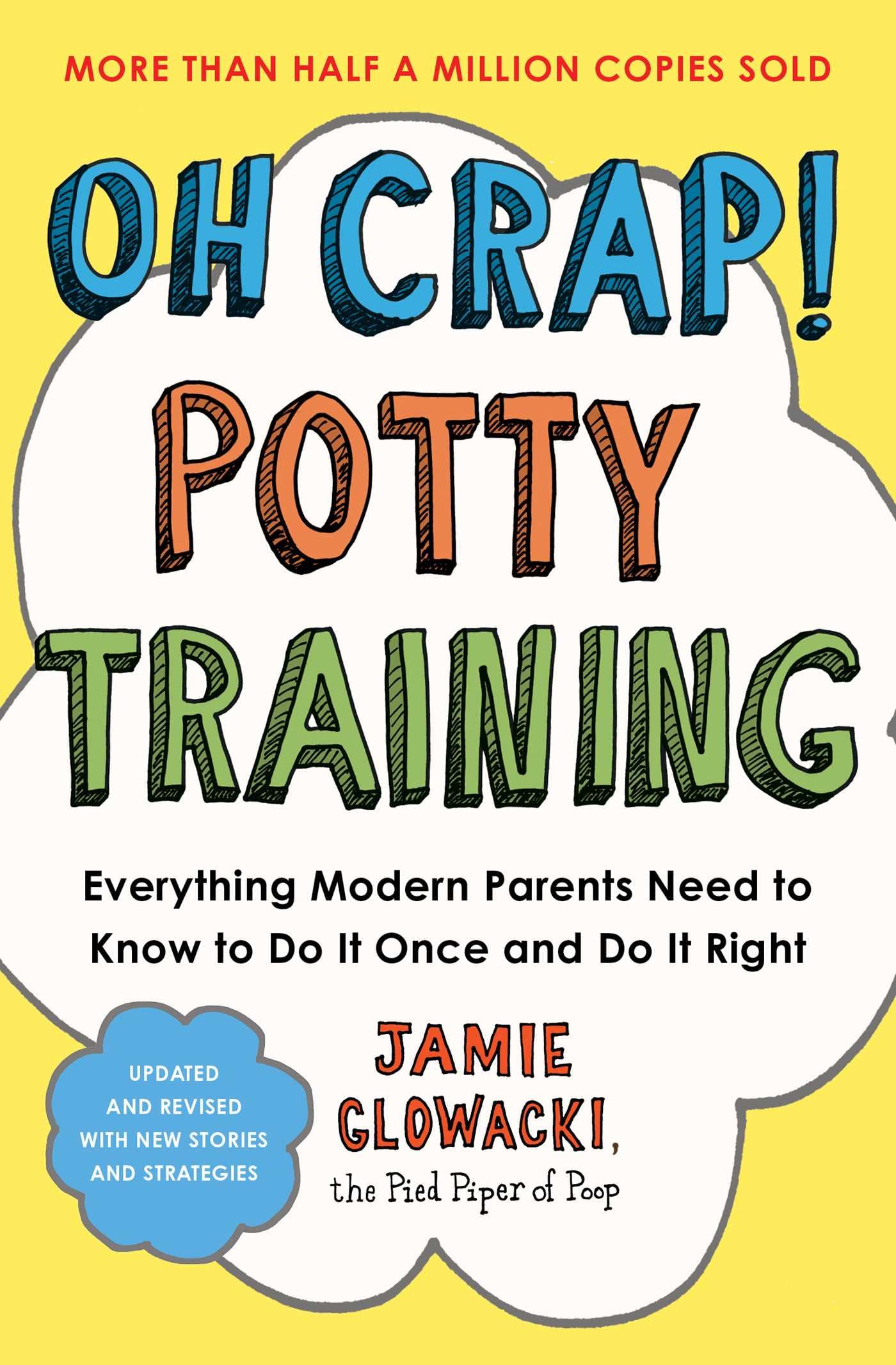 Oh Crap! Potty Training by Jamie Glowacki - Proven 6-Step Guide | Paperback 1