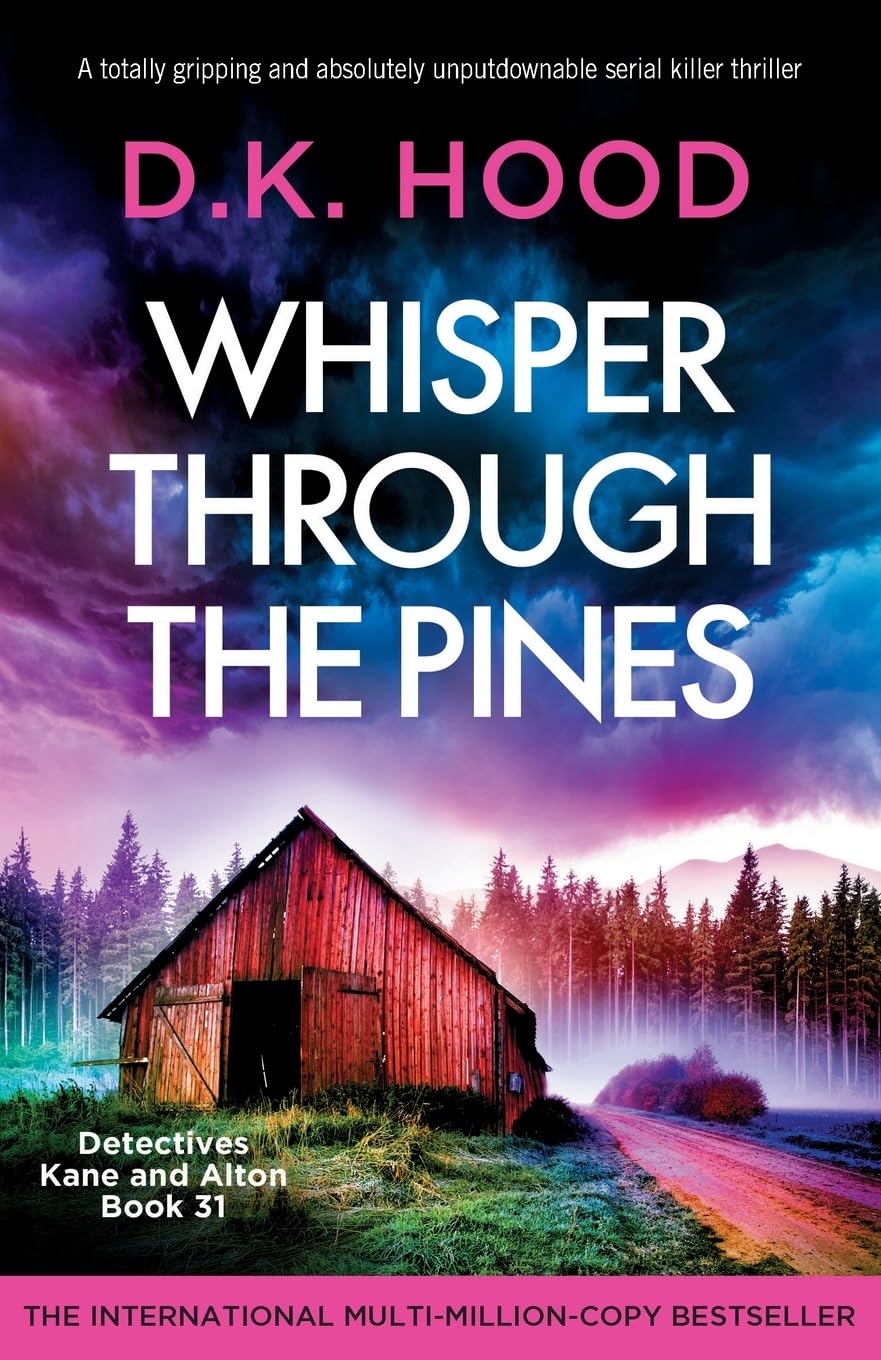 Bookouture Whisper Through the Pines - Mystery Paperback by D.K. Hood