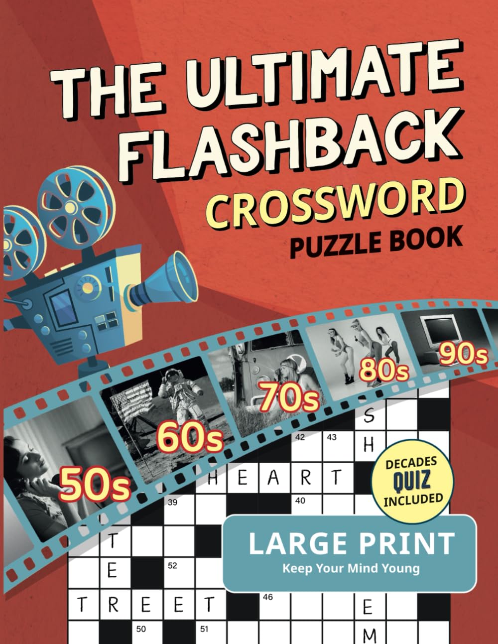Keep Your Mind Young The Ultimate Flashback Crossword Puzzle Book - 1950s-1980s Decades | Paperback 1