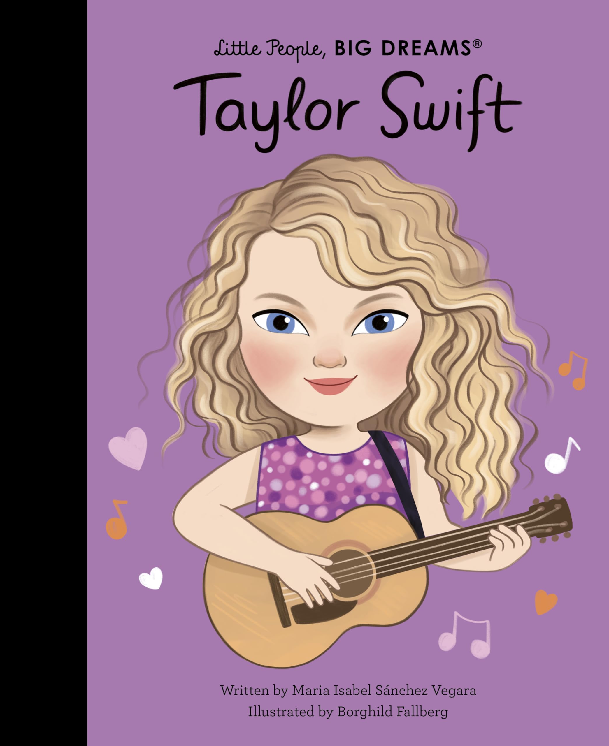 Frances Lincoln Little People, Big Dreams - Taylor Swift Songbook | Hardcover | Ages 6-10