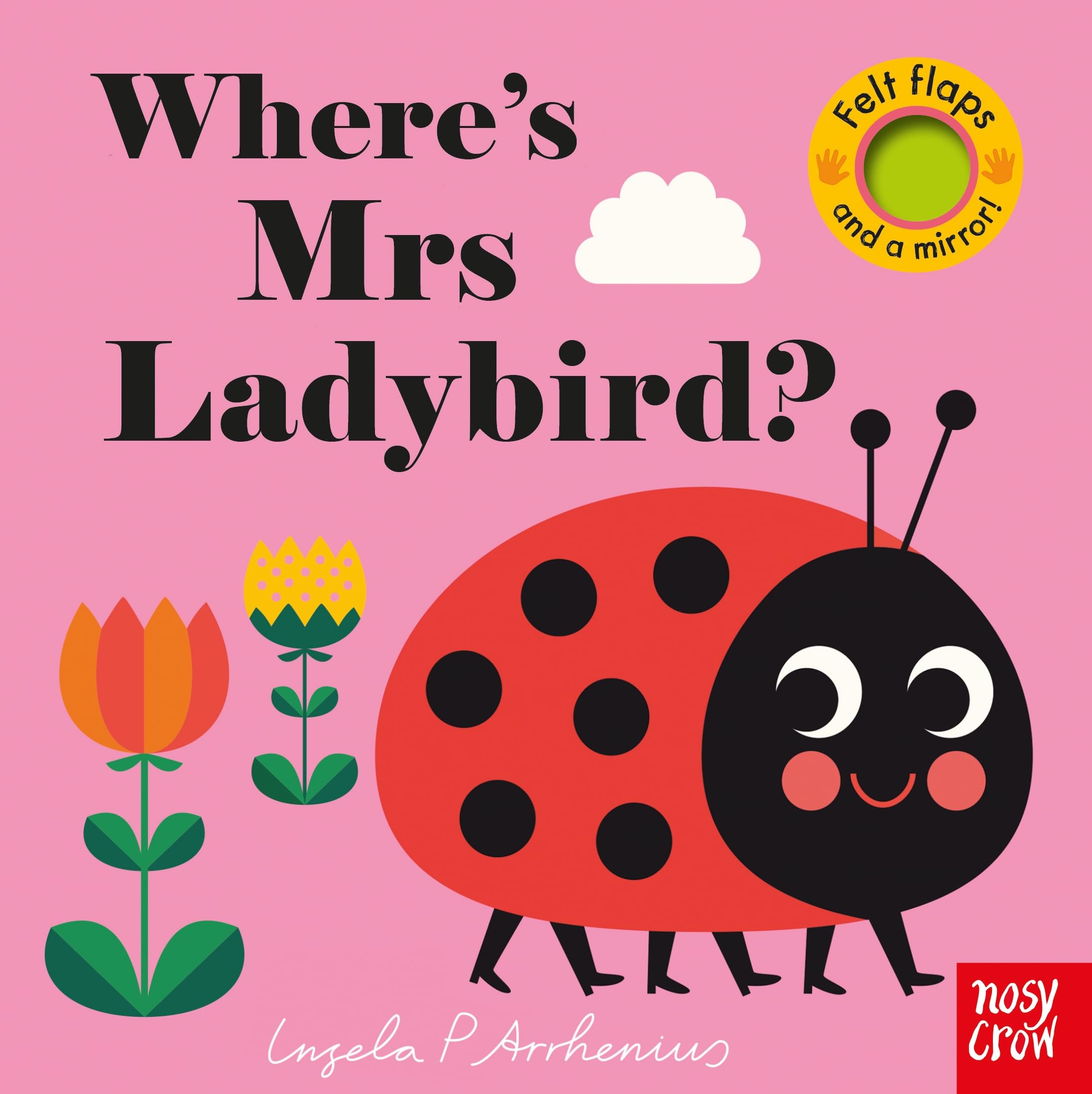 Nosy Crow Where's Mrs Ladybird? (Felt Flaps, 2) Board Book 1