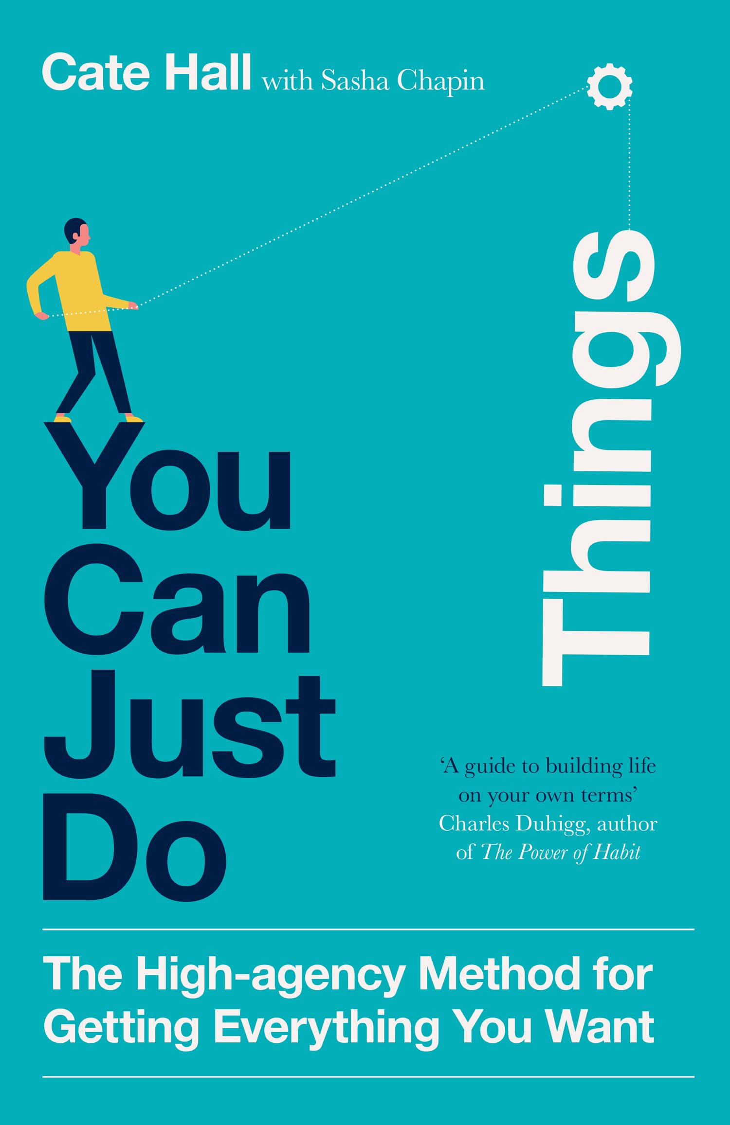 Cate Hall - You Can Just Do Things: How to Stop Asking Permission and Start Making Things | Paperback 1