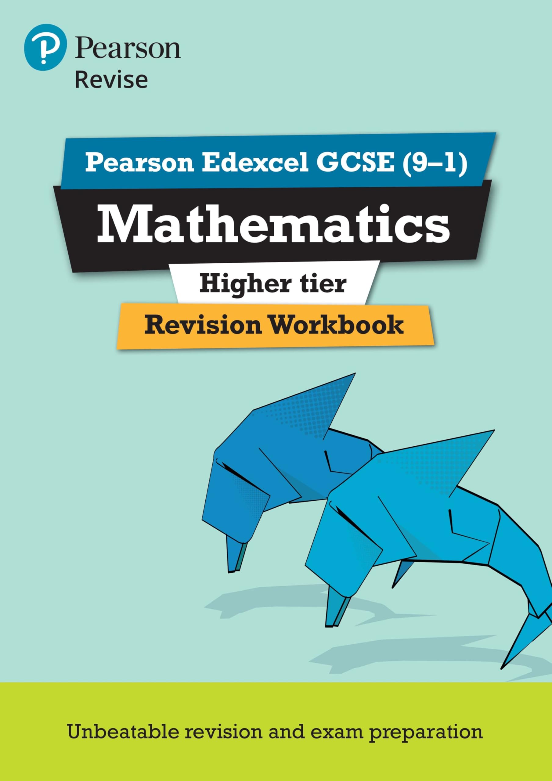 PEARSON EDUCATION Pearson Edexcel GCSE (9-1) Mathematics Higher Revision Workbook | 2021/2022 Exams