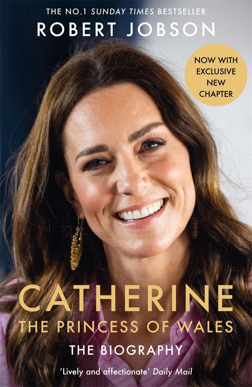 Robert Jobson Catherine, the Princess of Wales: The Biography - Paperback | 336 Pages | English 1