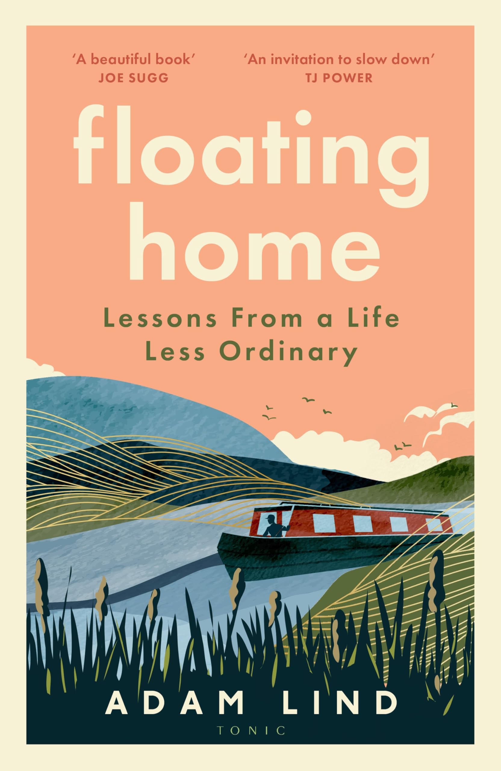 Bloomsbury Tonic Floating Home: Lessons from a life less ordinary | Hardcover | English