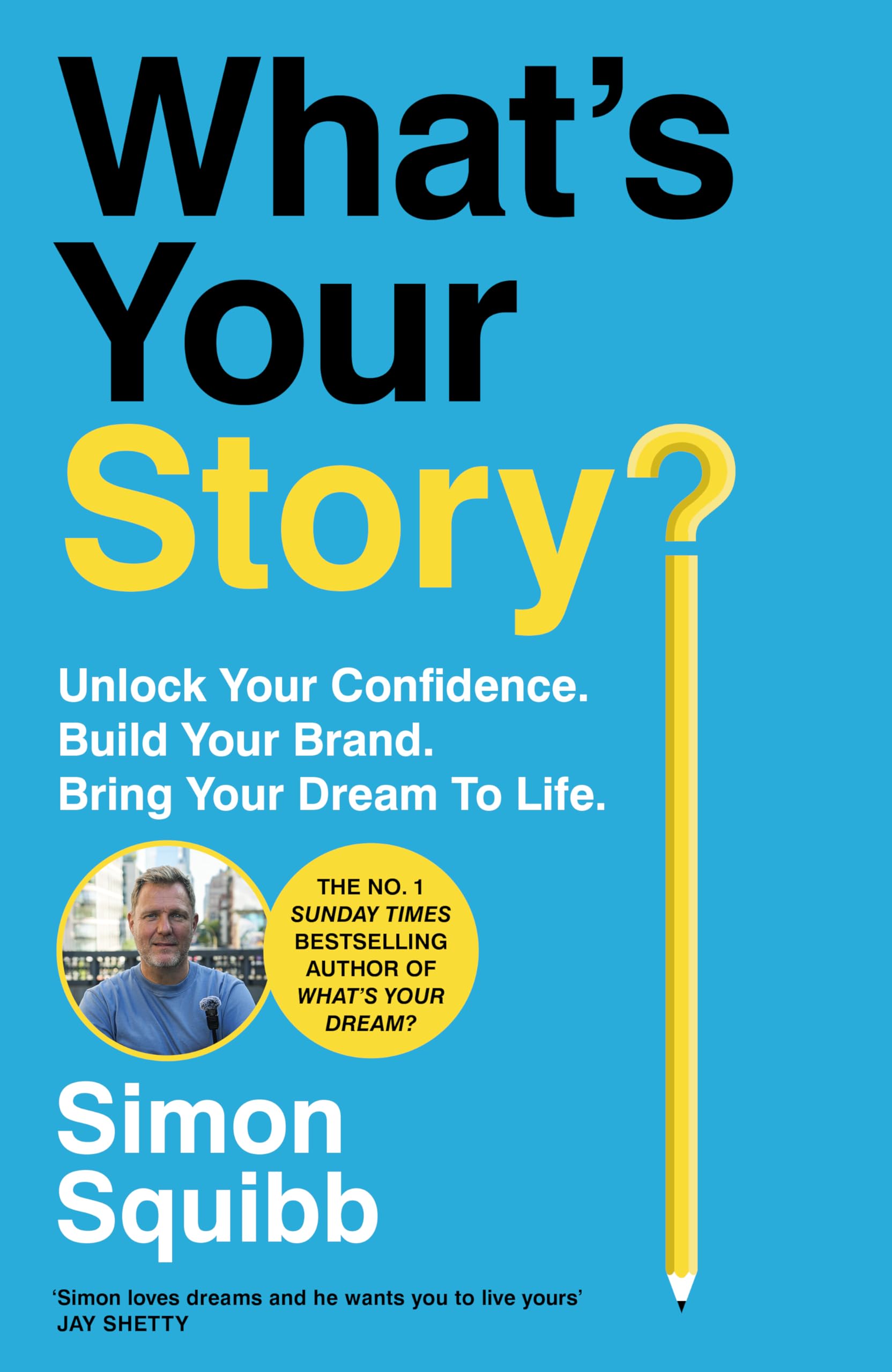 Century What's Your Story by Simon Squibb | Hardcover Career Guide