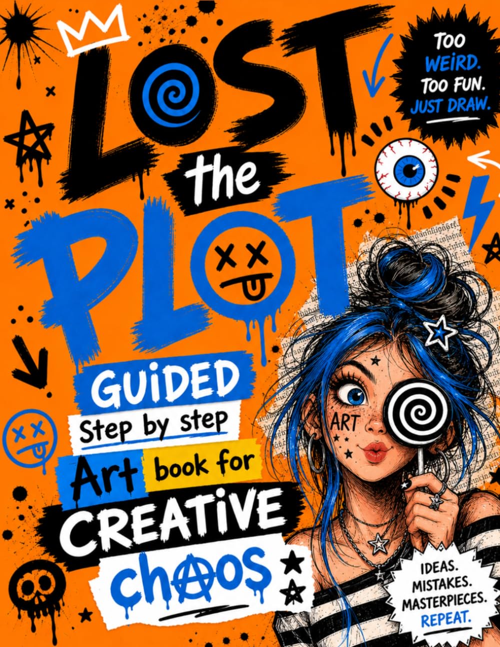 Maple & Moss - Lost the Plot: A Teen Art Journal for Creative Chaos | Paperback