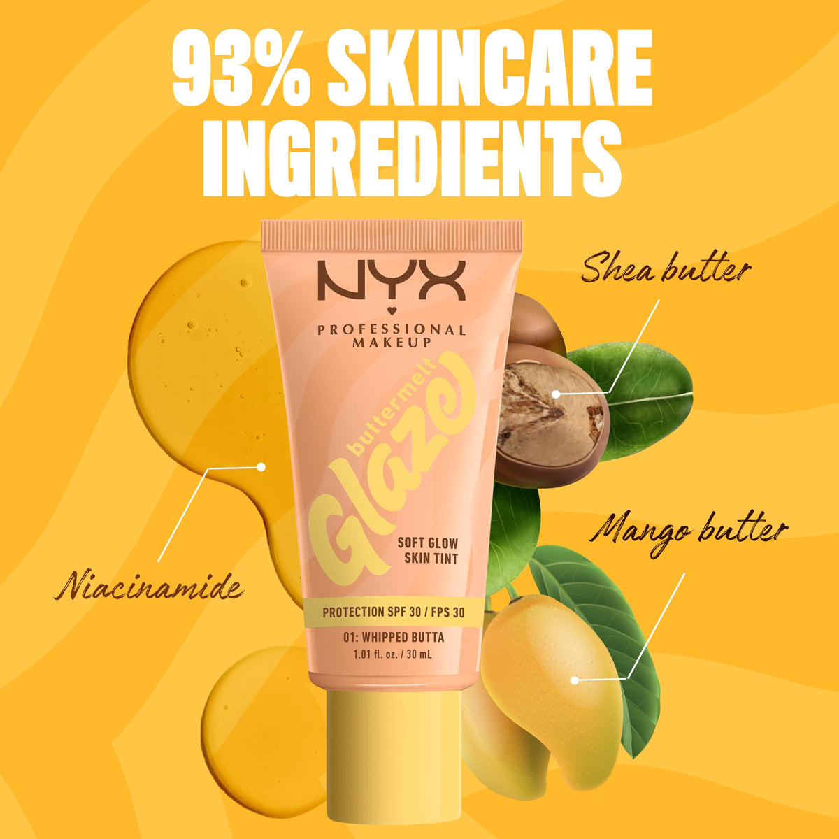 NYX Professional Makeup Buttermelt Glaze Soft Glow Skin Tint Foundation - 30 ml, SPF 30, 01 Whipped Butta