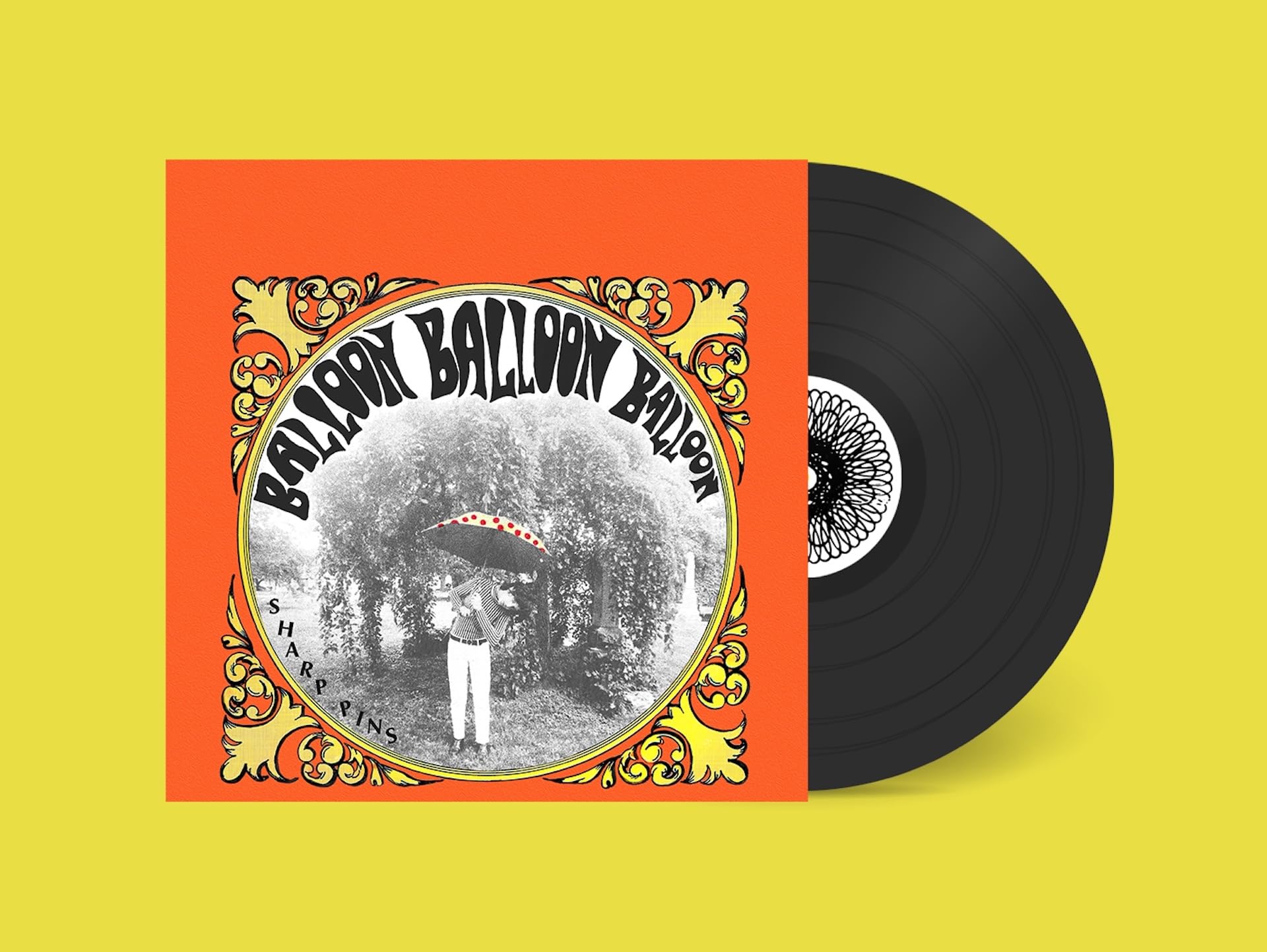 Sharp Pins - Balloon Balloon Balloon [Vinyl]