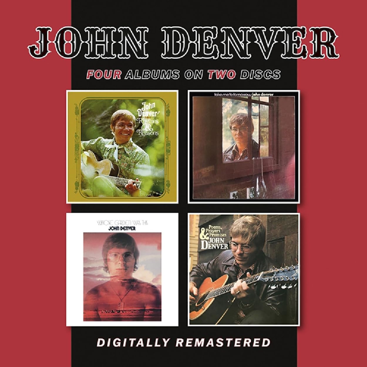 John Denver - Rhymes & Reasons / Take Me To Tomorrow / Whose Garden Was This / Poems, Prayers & Promises [Audio CD] 1