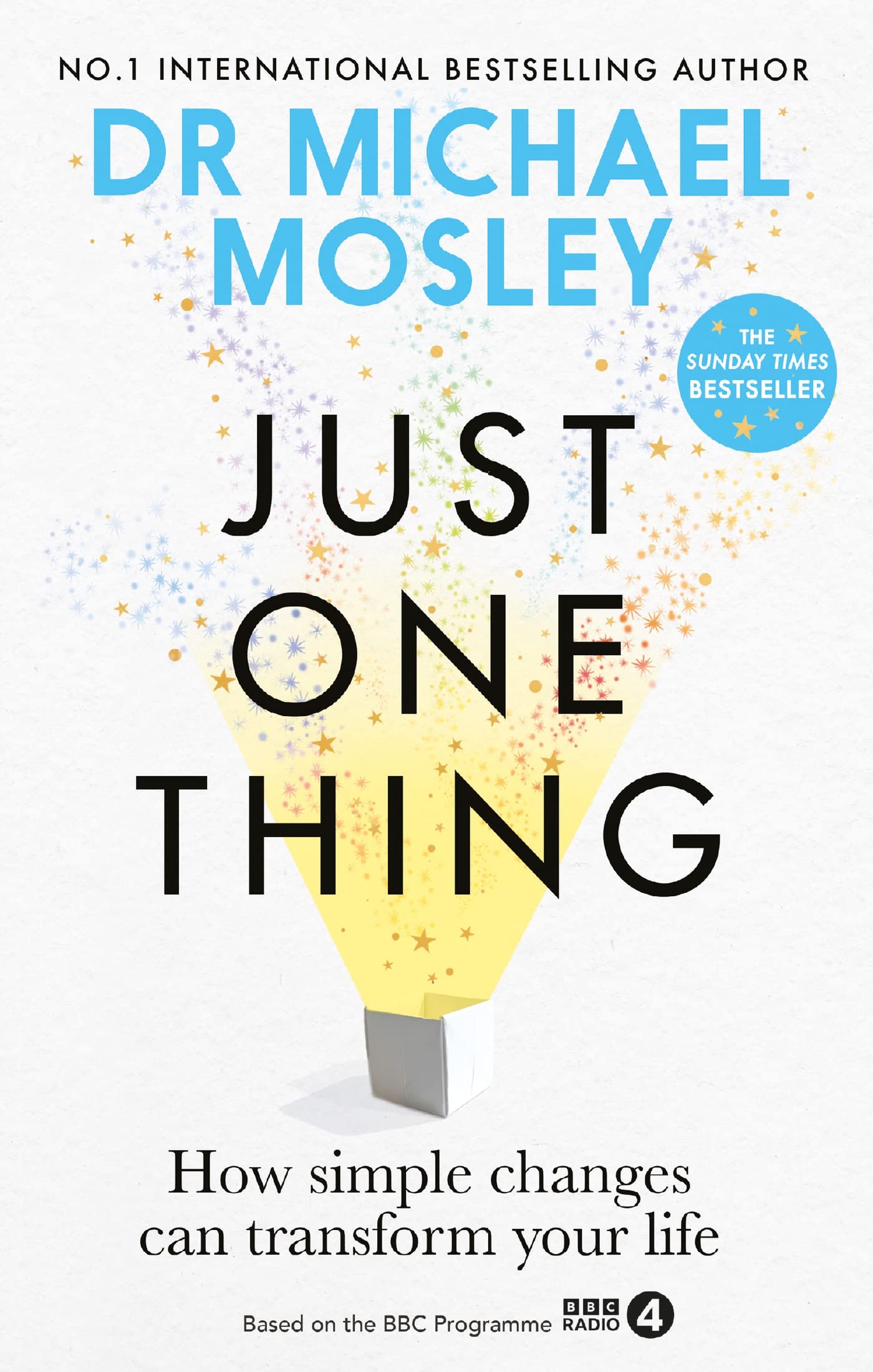 Short Books Just One Thing: How simple changes can transform your life | Paperback 1