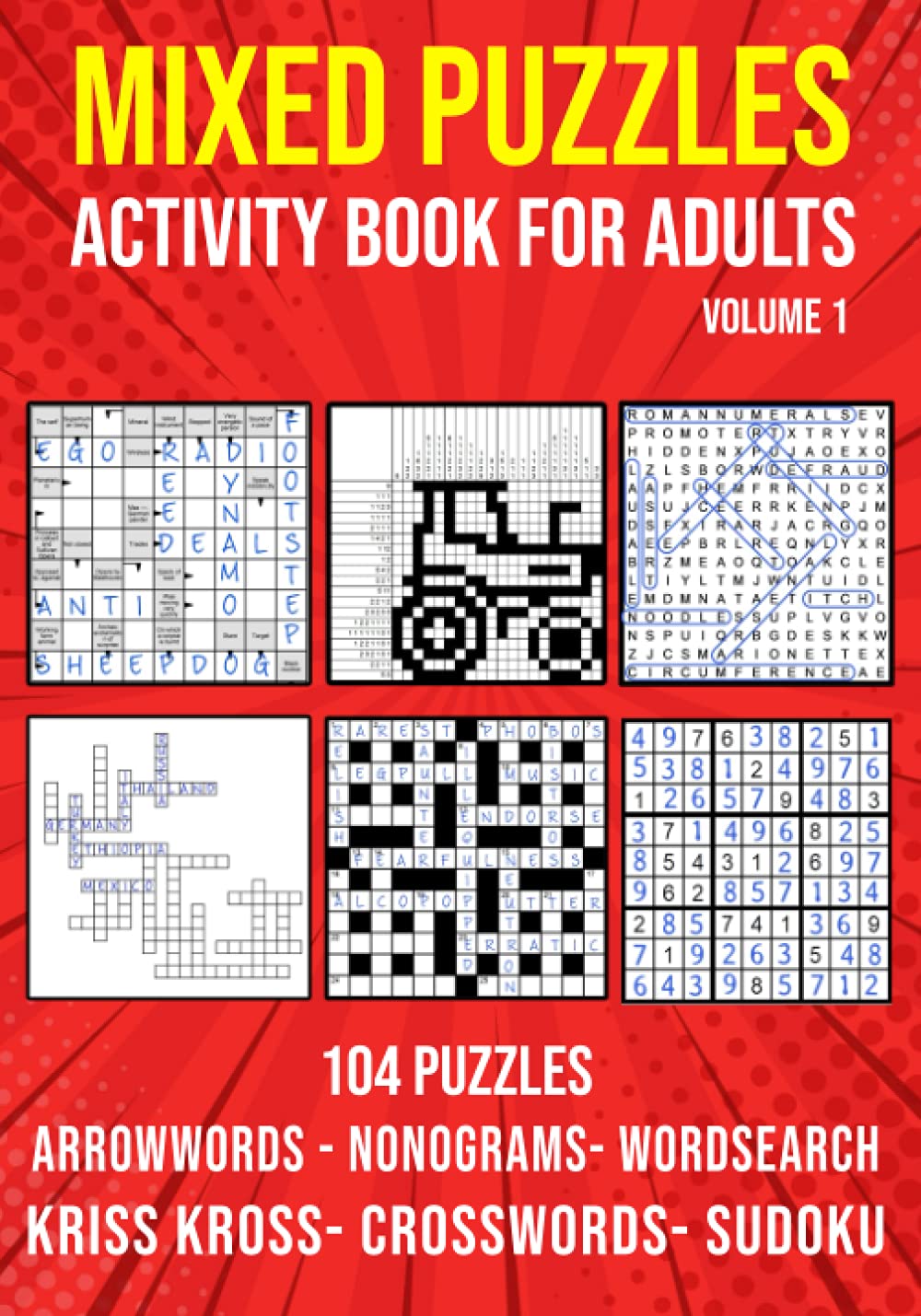 Puzzle King Publishing Mixed Puzzle Book: Arrowwords, Crossword, Kriss Kross, Wordsearch, Sudoku, Nonogram 1