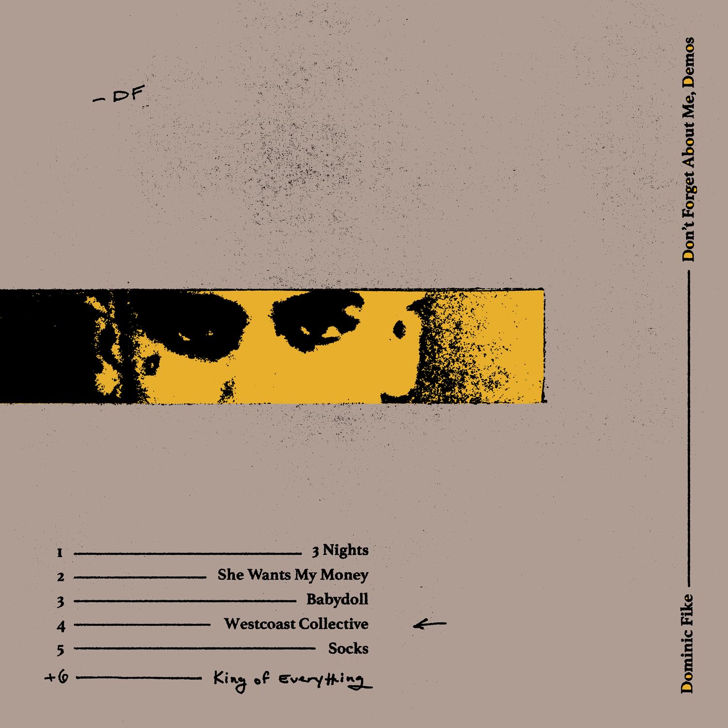 Dominic Fike - Don't Forget About Me, Demos [12" Vinyl] 1